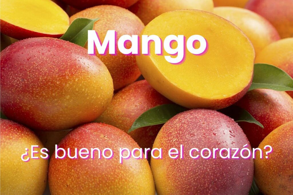 ¿El mango es bueno para el corazón?