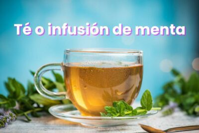 ¿Qué es y para qué sirve el té o infusión de menta? Propiedades, beneficios y contraindicaciones de esta infusión.